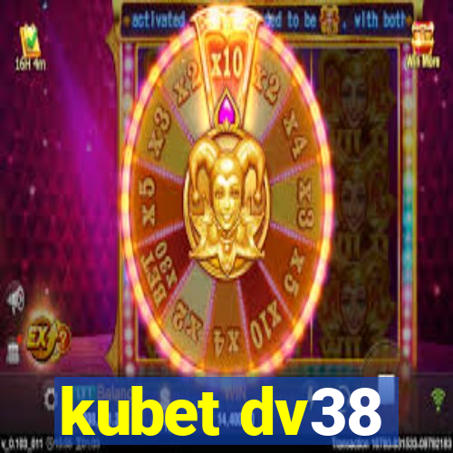 kubet dv38