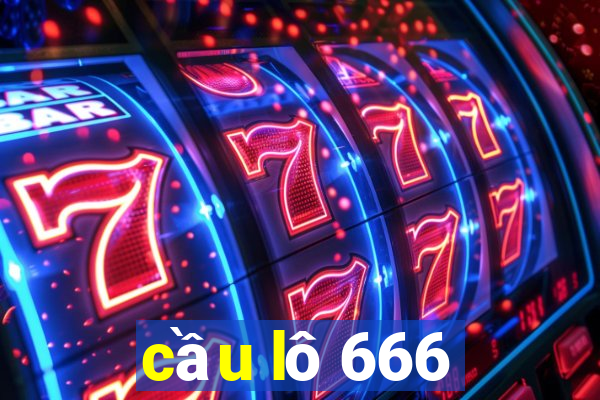 cầu lô 666