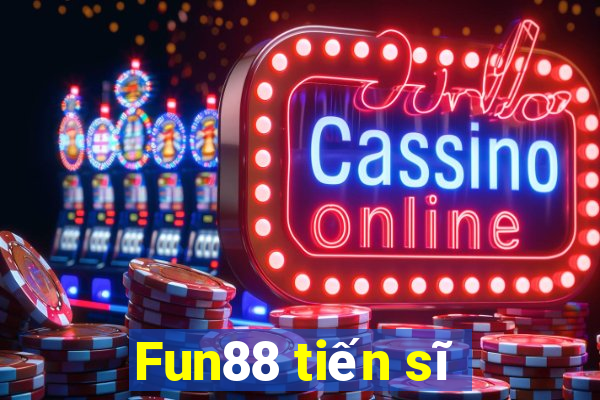 Fun88 tiến sĩ