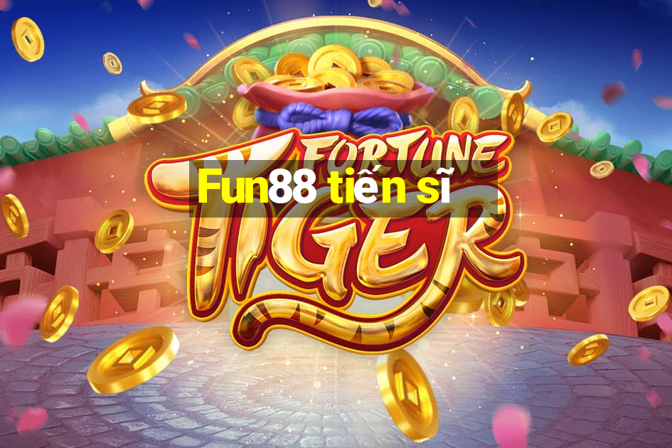 Fun88 tiến sĩ