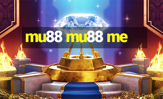 mu88 mu88 me