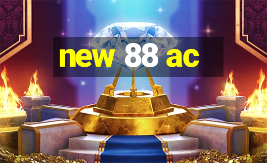 new 88 ac