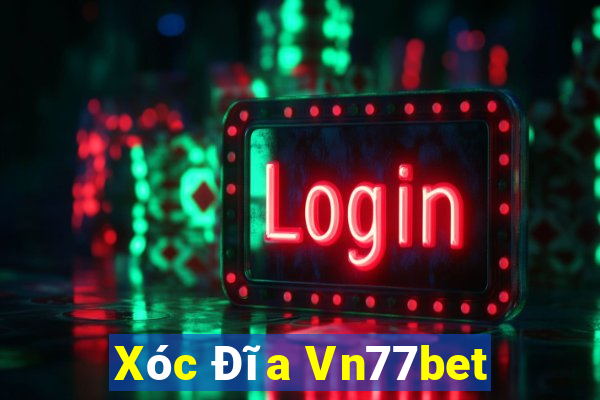 Xóc Đĩa Vn77bet