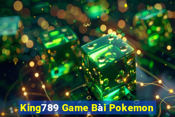 King789 Game Bài Pokemon