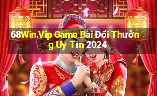 68Win.Vip Game Bài Đổi Thưởng Uy Tín 2024