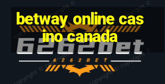 betway online casino canada