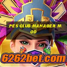 pes club manager mod