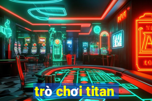 trò chơi titan