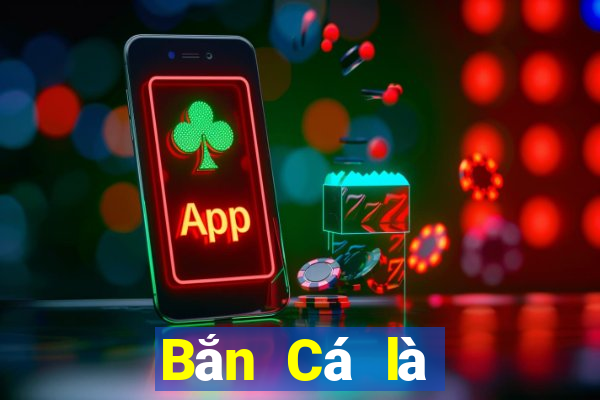 Bắn Cá là không thể Bắn Cá chết