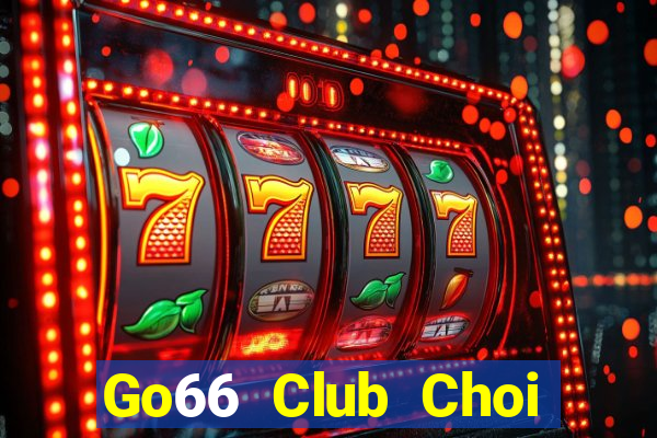 Go66 Club Choi Game Bài