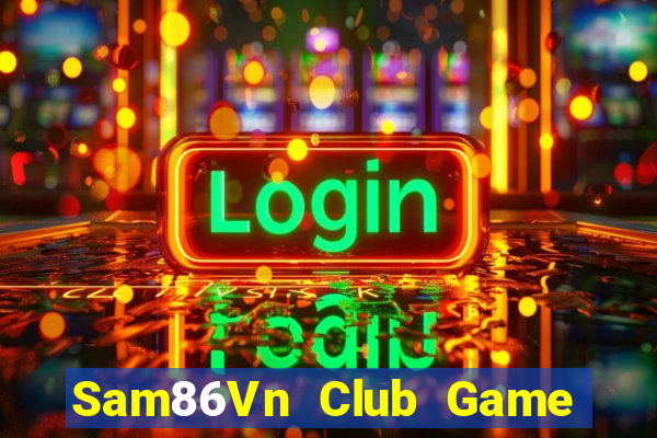 Sam86Vn Club Game Bài V52