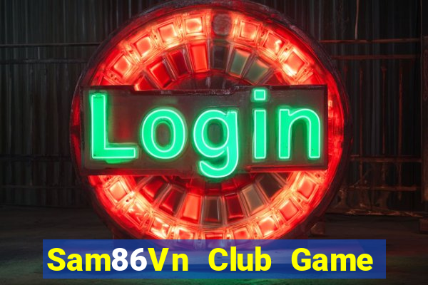 Sam86Vn Club Game Bài V52