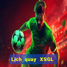 Lịch quay XSGL ngày 13