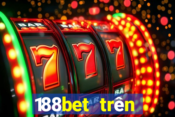 188bet trên điện thoại