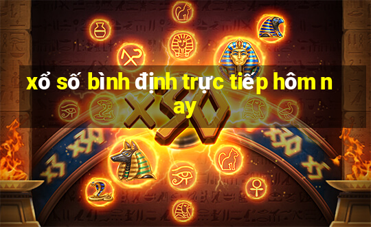 xổ số bình định trực tiếp hôm nay