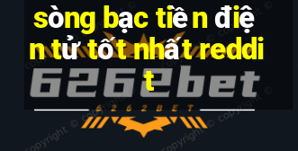 sòng bạc tiền điện tử tốt nhất reddit