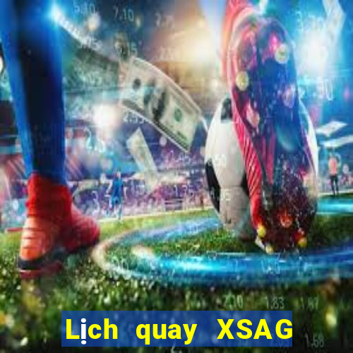 Lịch quay XSAG ngày 23