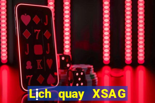 Lịch quay XSAG ngày 23