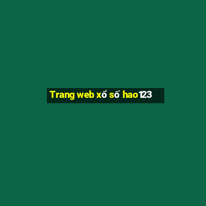 Trang web xổ số hao123