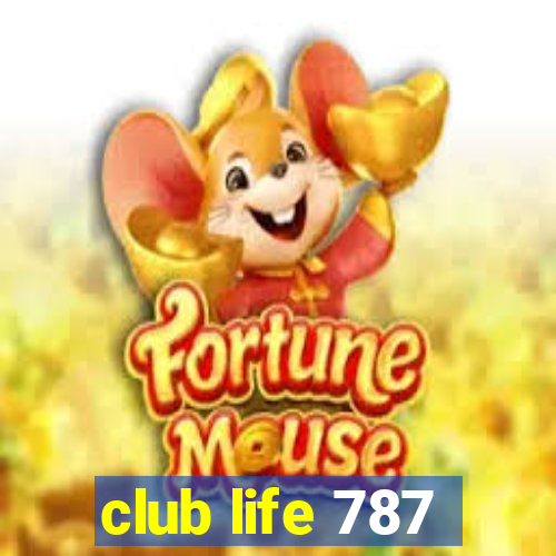 club life 787