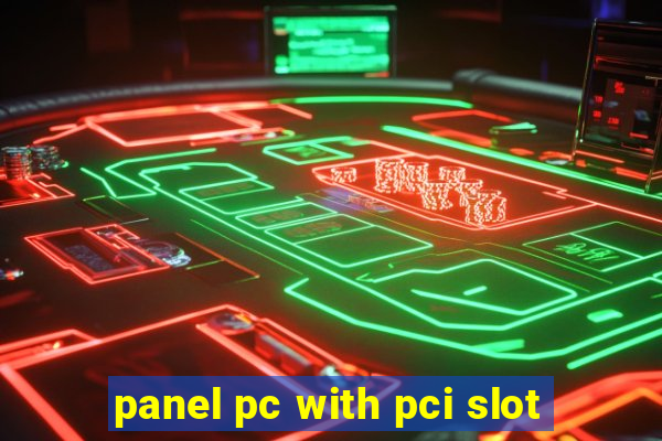 panel pc with pci slot