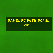 panel pc with pci slot