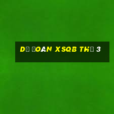 Dự đoán XSQB Thứ 3