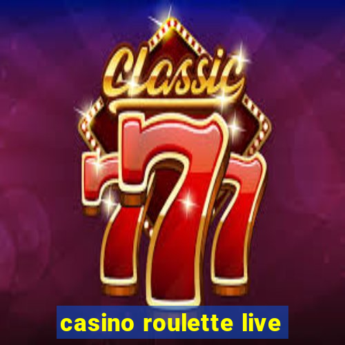 casino roulette live