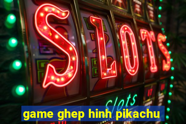 game ghep hinh pikachu