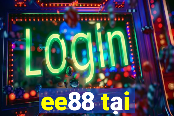 ee88 tại