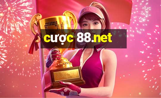 cược 88.net