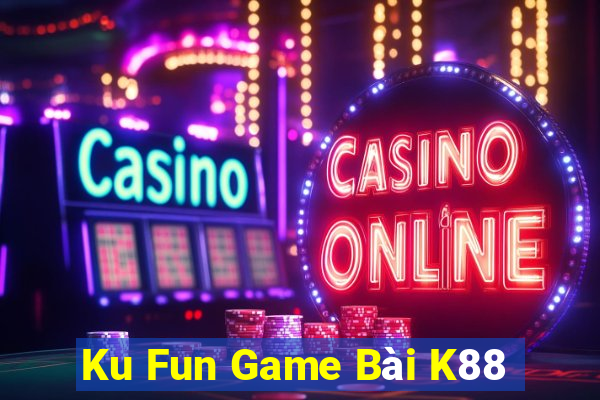 Ku Fun Game Bài K88