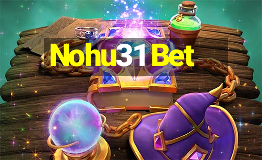 Nohu31 Bet