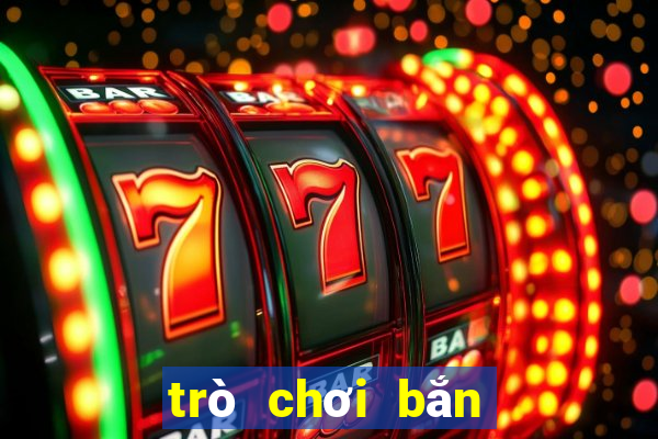 trò chơi bắn cá ăn tiền game