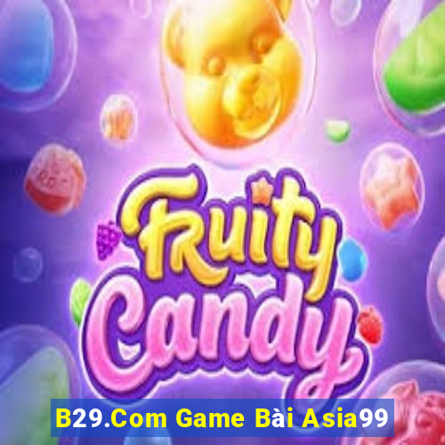 B29.Com Game Bài Asia99