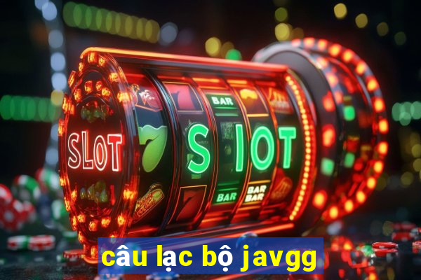 câu lạc bộ javgg