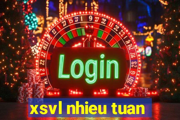 xsvl nhieu tuan