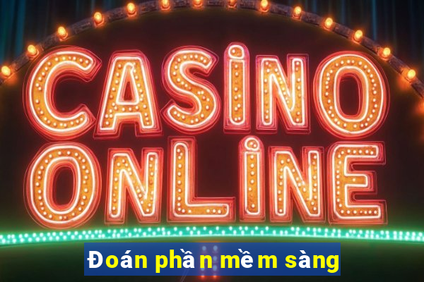 Đoán phần mềm sàng