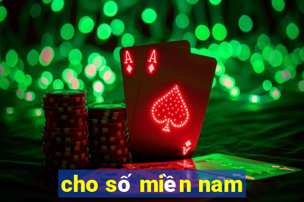 cho số miền nam