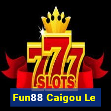 Fun88 Caigou Le