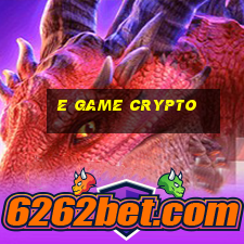 e game crypto