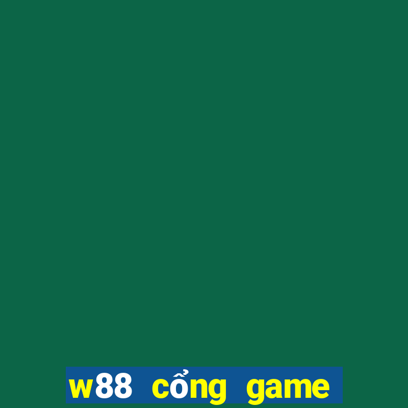 w88 cổng game quốc tế