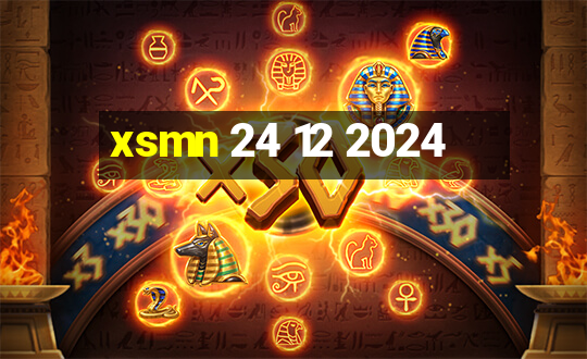 xsmn 24 12 2024