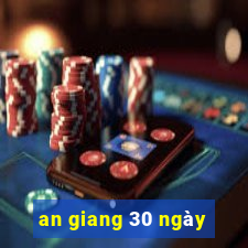 an giang 30 ngày