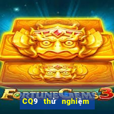 CQ9 thử nghiệm năm dòng