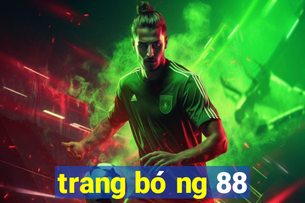 trang bóng 88