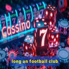 long an football club