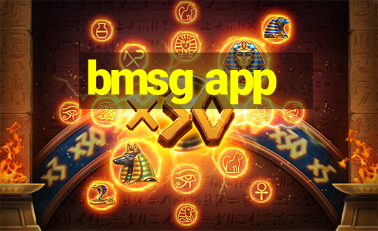 bmsg app