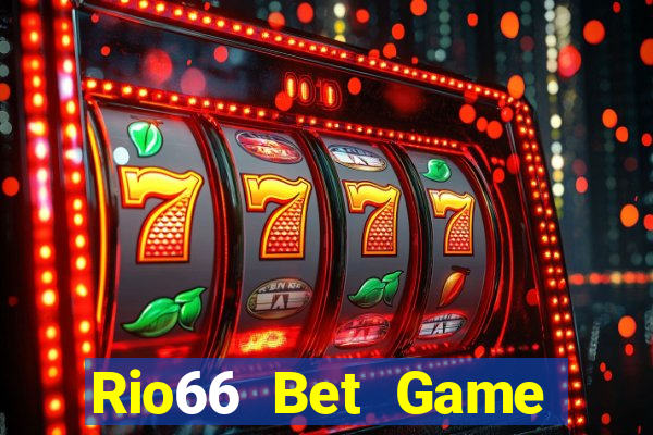 Rio66 Bet Game Bài Slot Đổi Thưởng