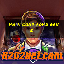 nhận code soha game